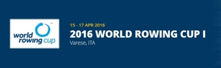 2016 World Rowing Cup (Varese, ITA) 15 - 17 April